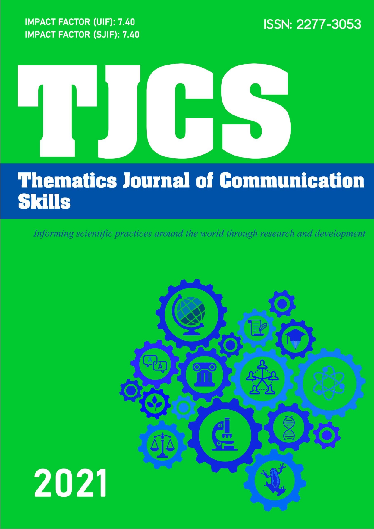 					View Vol. 6 No. 1 (2022): THEMATICS JOURNAL OF COMMUNICATION SKILLS
				