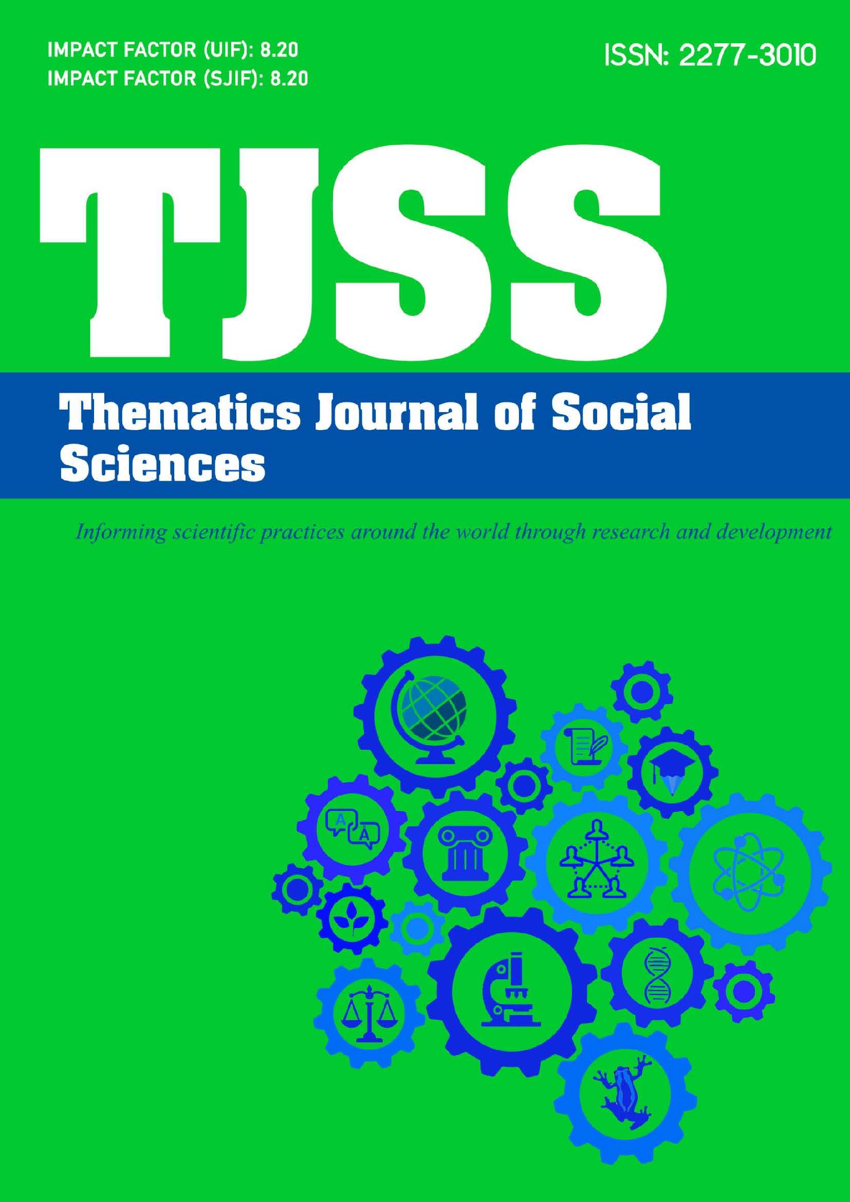 					View Vol. 10 No. 1 (2024): THEMATICS JOURNAL OF SOCIAL SCIENCES
				