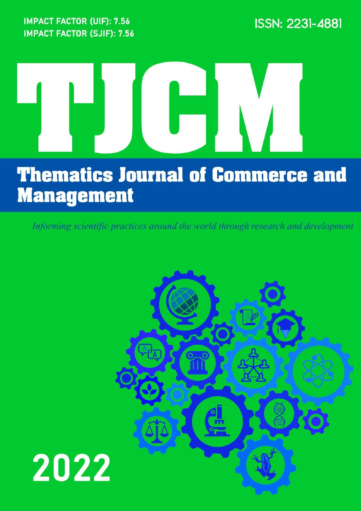 					View Vol. 6 No. 1 (2022): THEMATICS JOURNAL OF COMMERCE AND MANAGEMENT
				